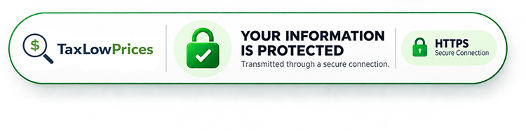 TaxLowPrices security badge — your information is protected and transmitted through a secure HTTPS connection